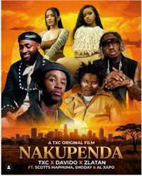 TxC ft 	Davido, Shoday, Scotts Maphuma, Zlatan & Al Xapo – Nakupenda