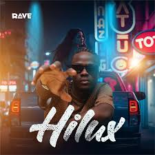 Rave_-_Hilux mp3 Download