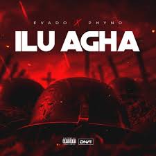 Phyno ft Evado – Ilu Agha